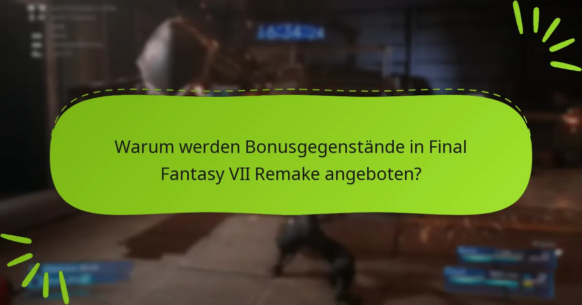 Was sind die Berechtigungsvoraussetzungen für das Einlösen von Bonusgegenständen?