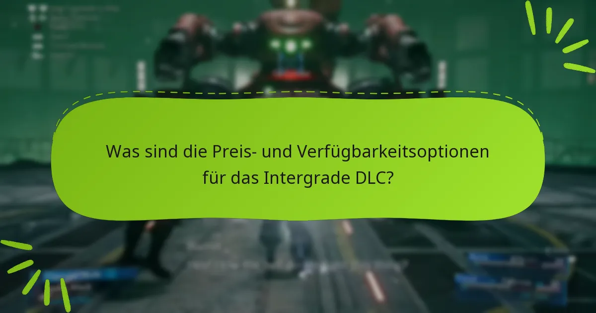Wie verbessert das Intergrade DLC das ursprüngliche Spiel?