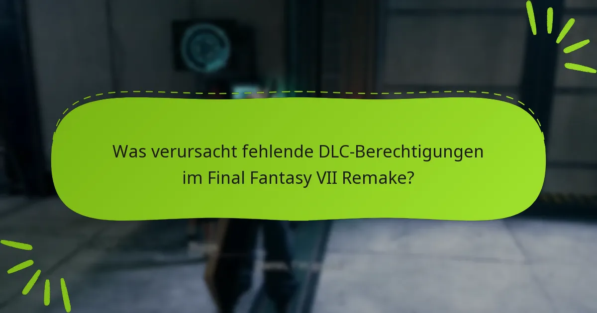 Wo finde ich offiziellen Support für fehlende DLC-Berechtigungen?