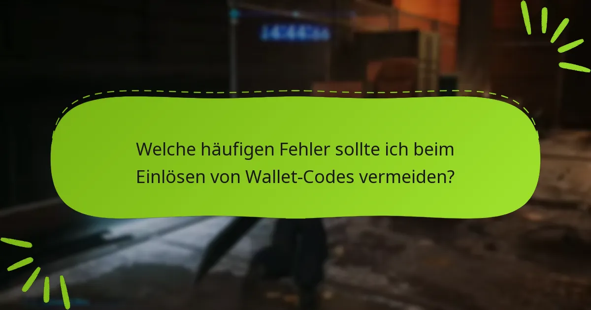 Welche aktuellen Änderungen betreffen die Einlösung von Wallet-Codes für Final Fantasy VII Remake?