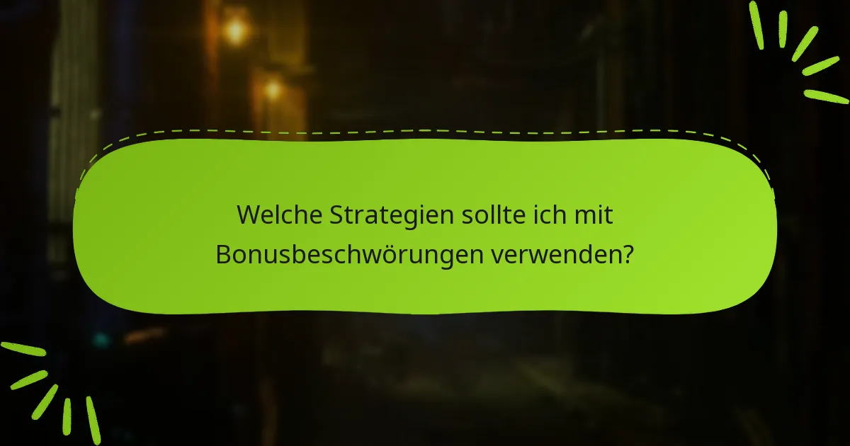Welche häufigen Probleme treten beim Zugriff auf Bonusbeschwörungen auf?