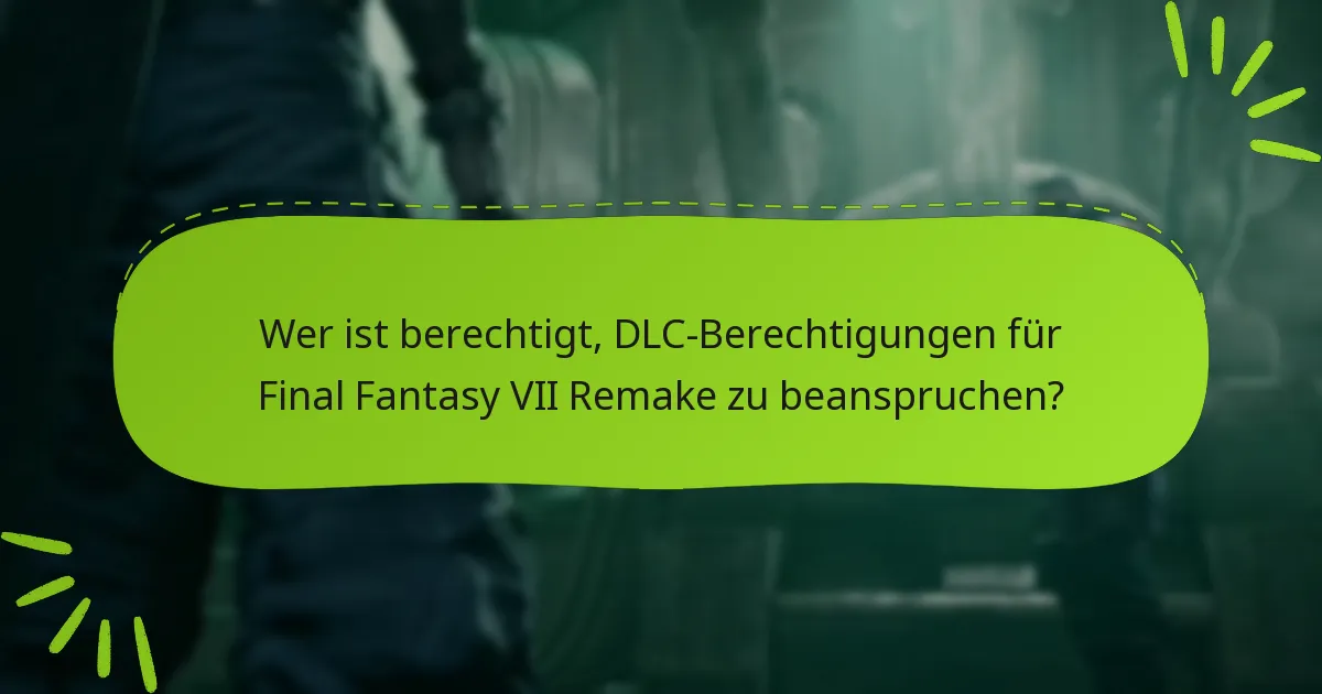 Welche visuellen Hilfsmittel stehen zur Verfügung, um beim Beanspruchen von DLC zu helfen?